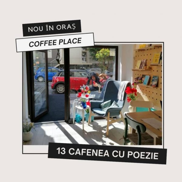 Locuri noi in Bucuresti: 13 Cafenea cu Poezie